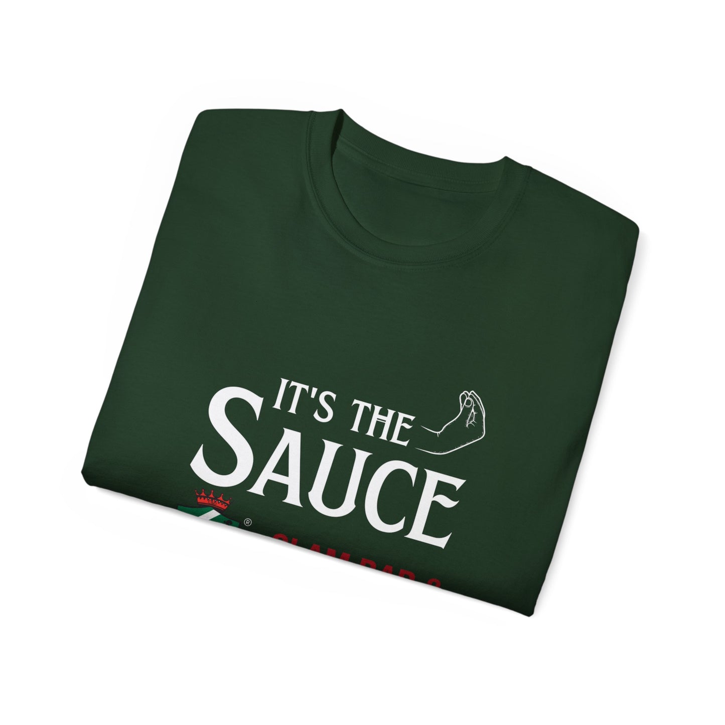 "It's the Sauce" Ultra Cotton Tee