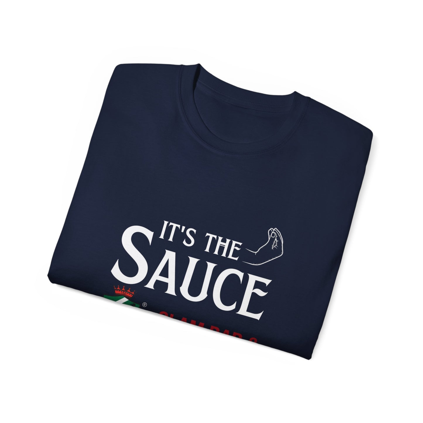 "It's the Sauce" Ultra Cotton Tee