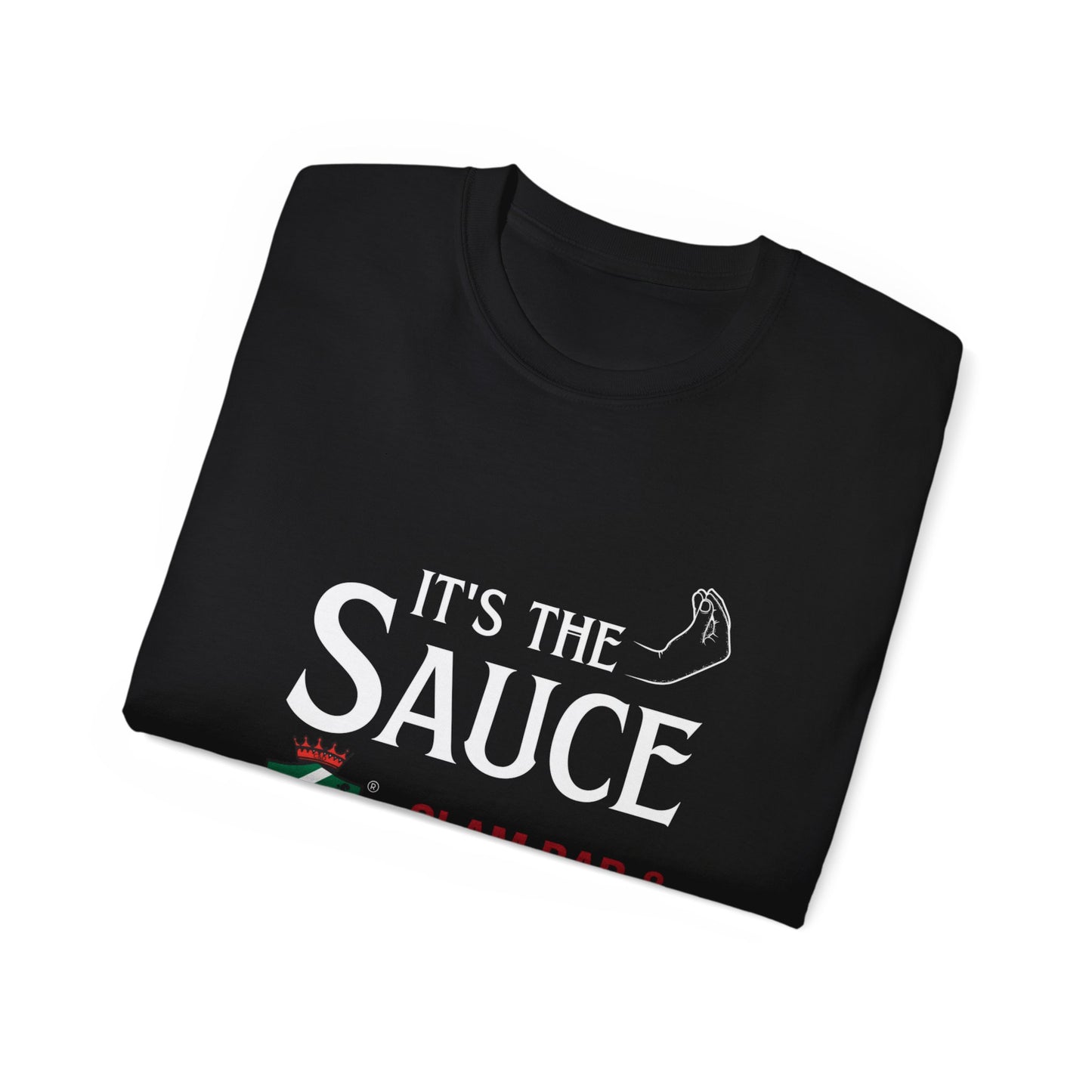 "It's the Sauce" Ultra Cotton Tee