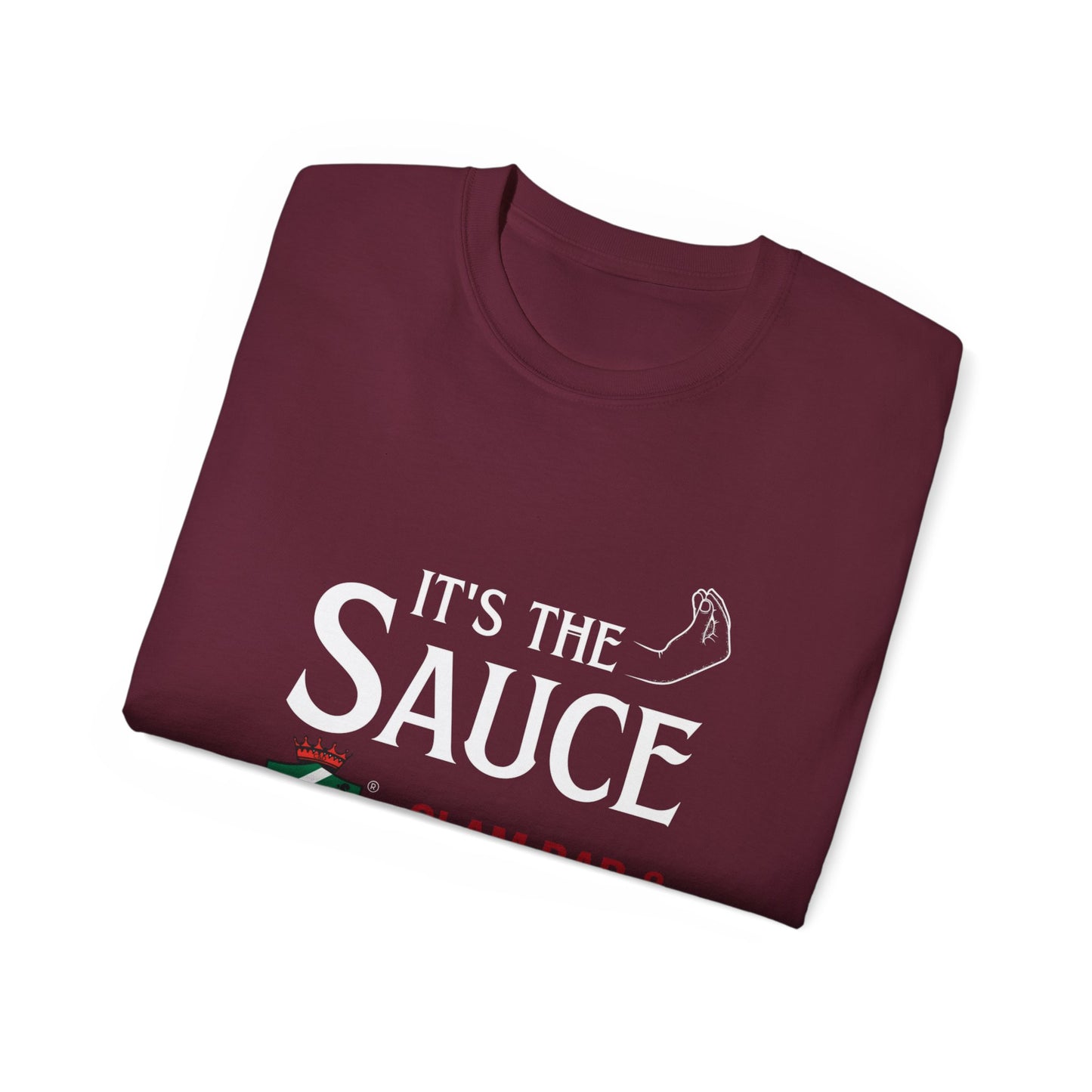 "It's the Sauce" Ultra Cotton Tee