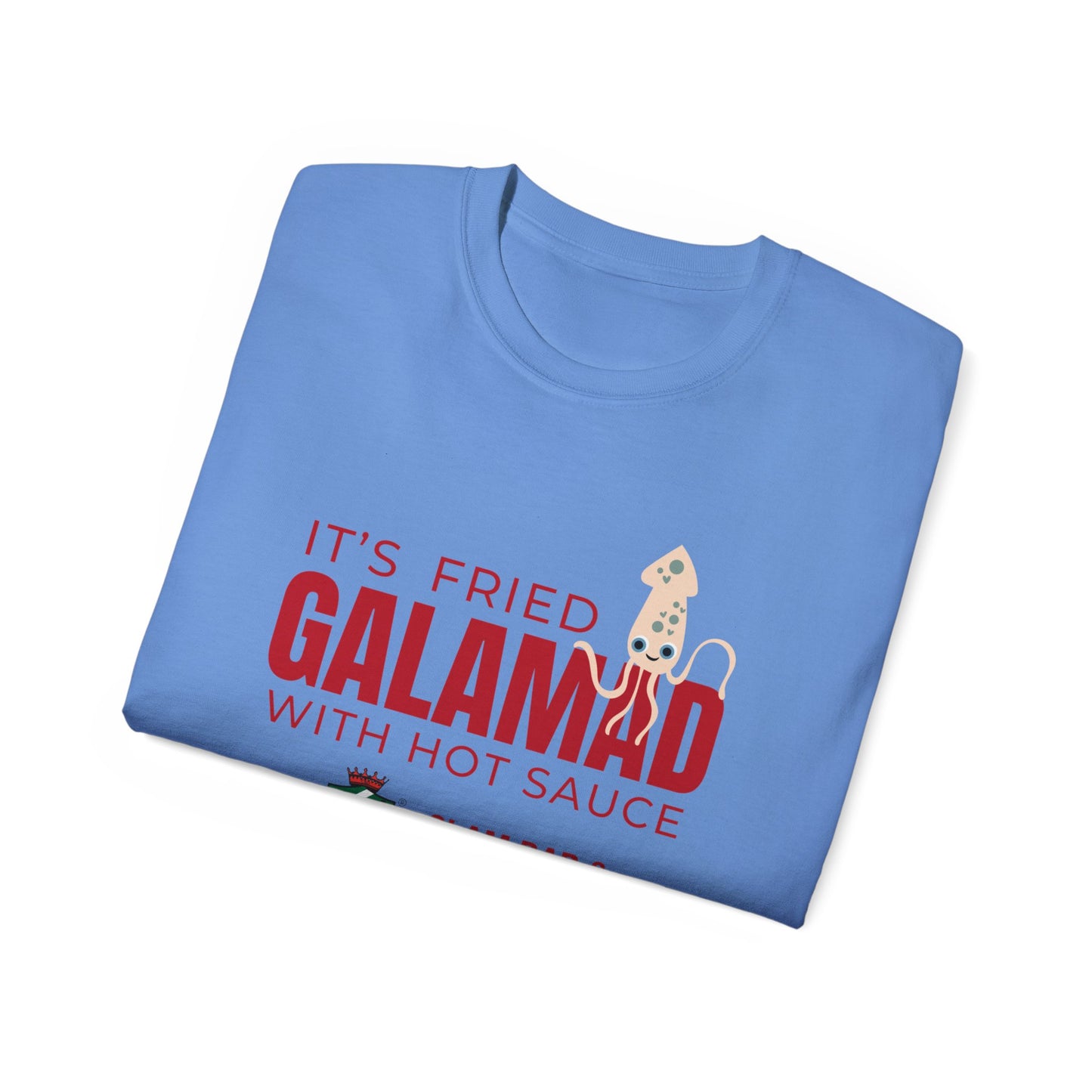 It's Fried "GALAMAD" T-Shirt