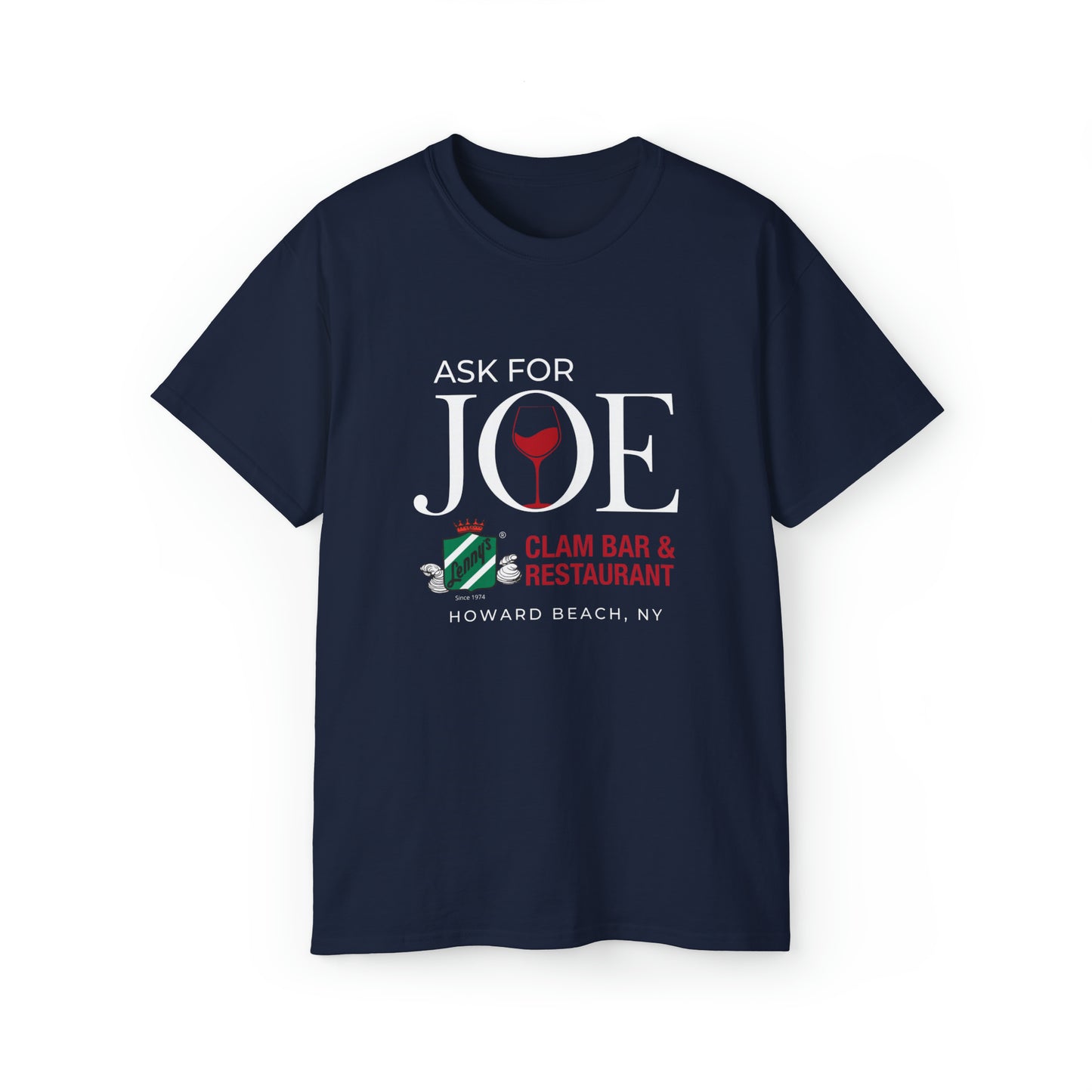 Lenny's "Ask for Joe" Ultra Cotton Tee