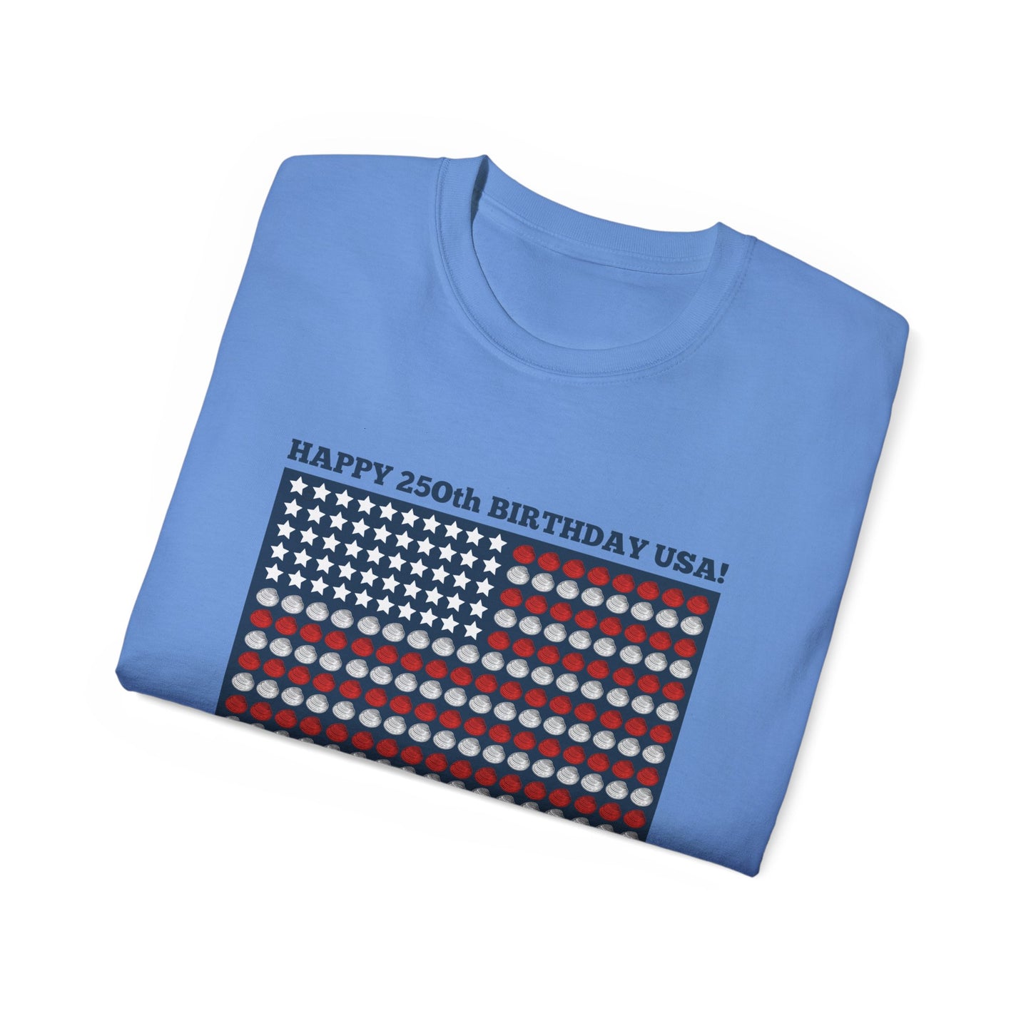 Happy 250th Birthday USA Lenny's Calamari / Clams Ultra Cotton Tee