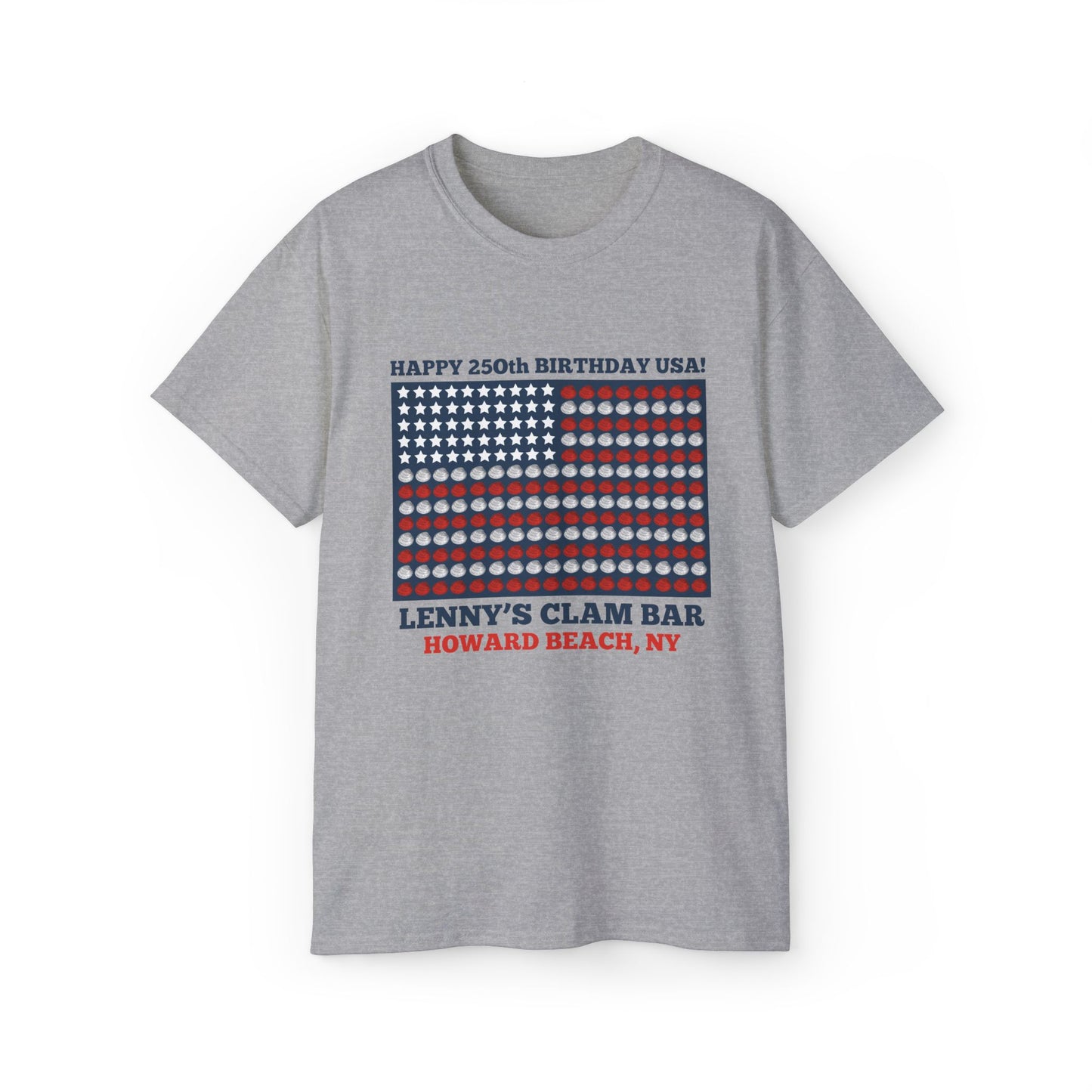 Happy 250th Birthday USA Lenny's Calamari / Clams Ultra Cotton Tee