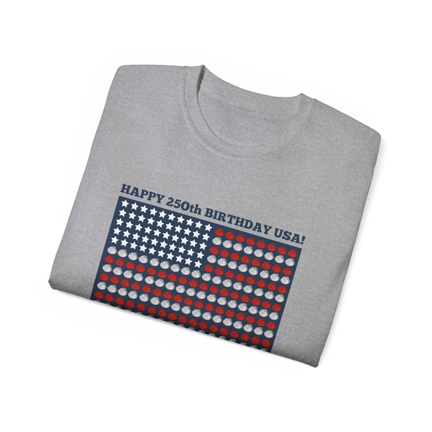 Happy 250th Birthday USA Lenny's Calamari / Clams Ultra Cotton Tee