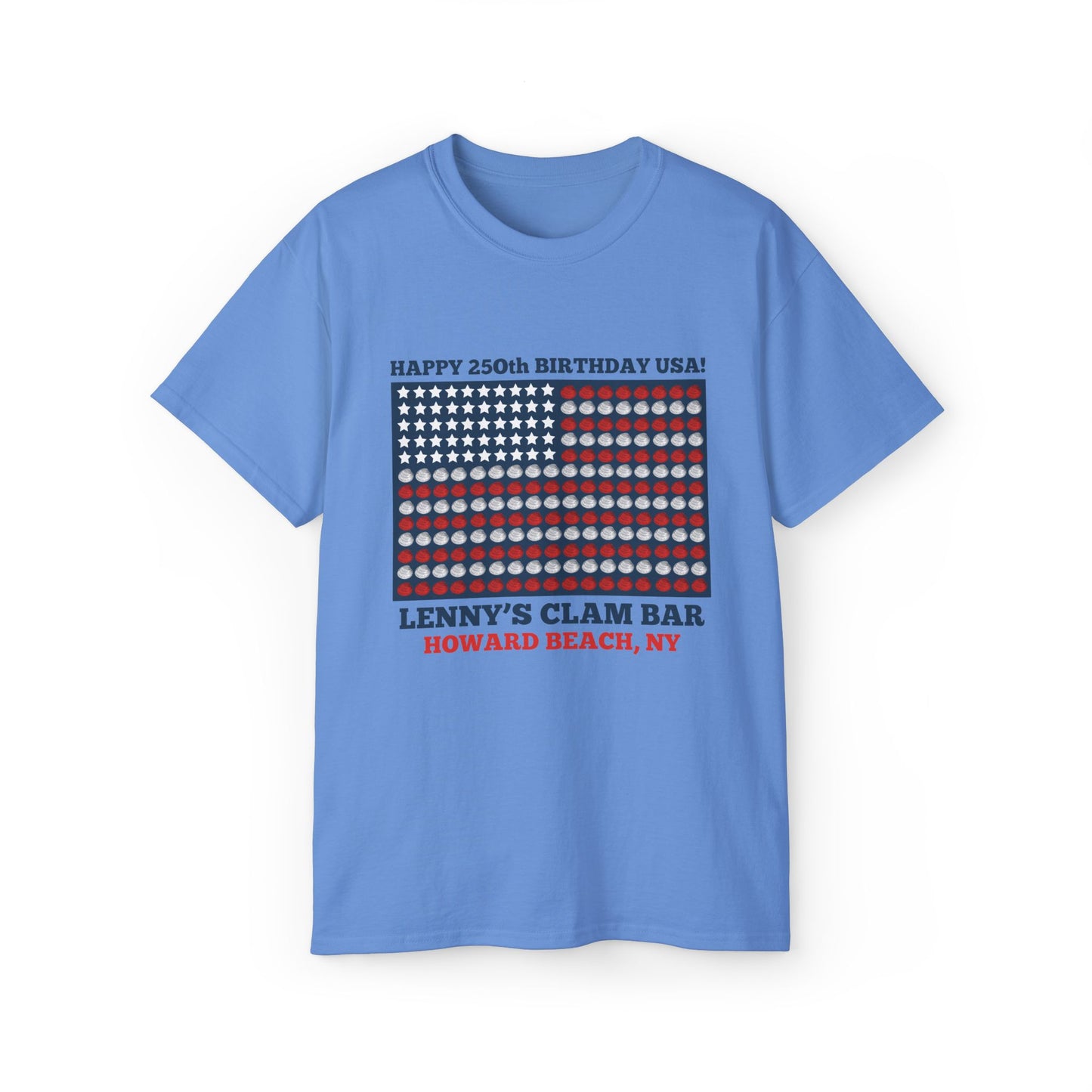 Happy 250th Birthday USA Lenny's Calamari / Clams Ultra Cotton Tee